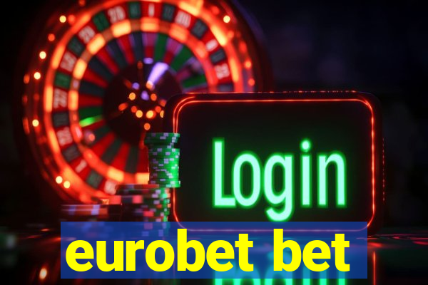 eurobet bet